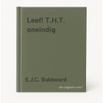 Leef! T.H.T. oneindig 9789090225715 E.J.C. Bakboord, Boeken, Verzenden, Gelezen, E.J.C. Bakboord
