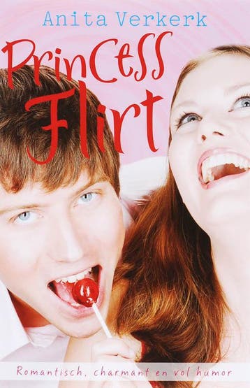 Princess flirt 9789059772984 Anita Verkerk, Verzenden, Gelezen, Anita Verkerk