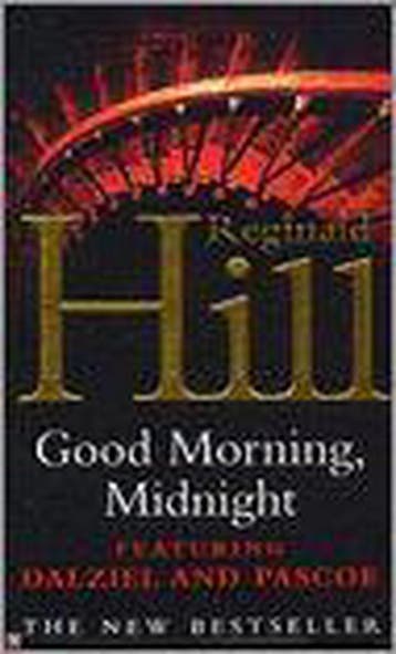 Good Morning, Midnight 9780007123438 Reginald Hill, Verzenden, Gelezen, Reginald Hill