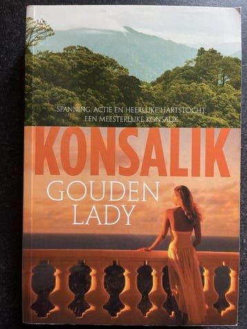 Gouden lady - Konsalik 9789044317275 Heinz G. Konsalik, Boeken, Verzenden, Gelezen, Heinz G. Konsalik