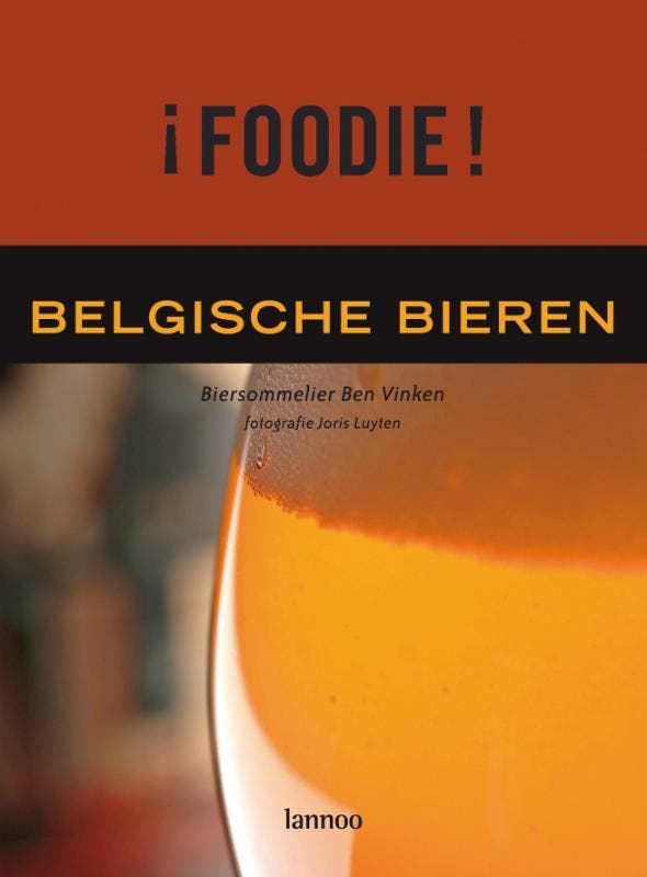 ¡Foodie! Belgische Bieren 9789020972535 B. Vinken, Livres, Livres de cuisine, Envoi