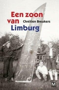 Een zoon van Limburg (9789460681745, Chrétien Breukers), Boeken, Romans, Nieuw, Verzenden