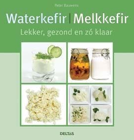 Waterkefir, melkkefir 9789044736342 Peter Bauwens, Boeken, Verzenden, Zo goed als nieuw, Peter Bauwens