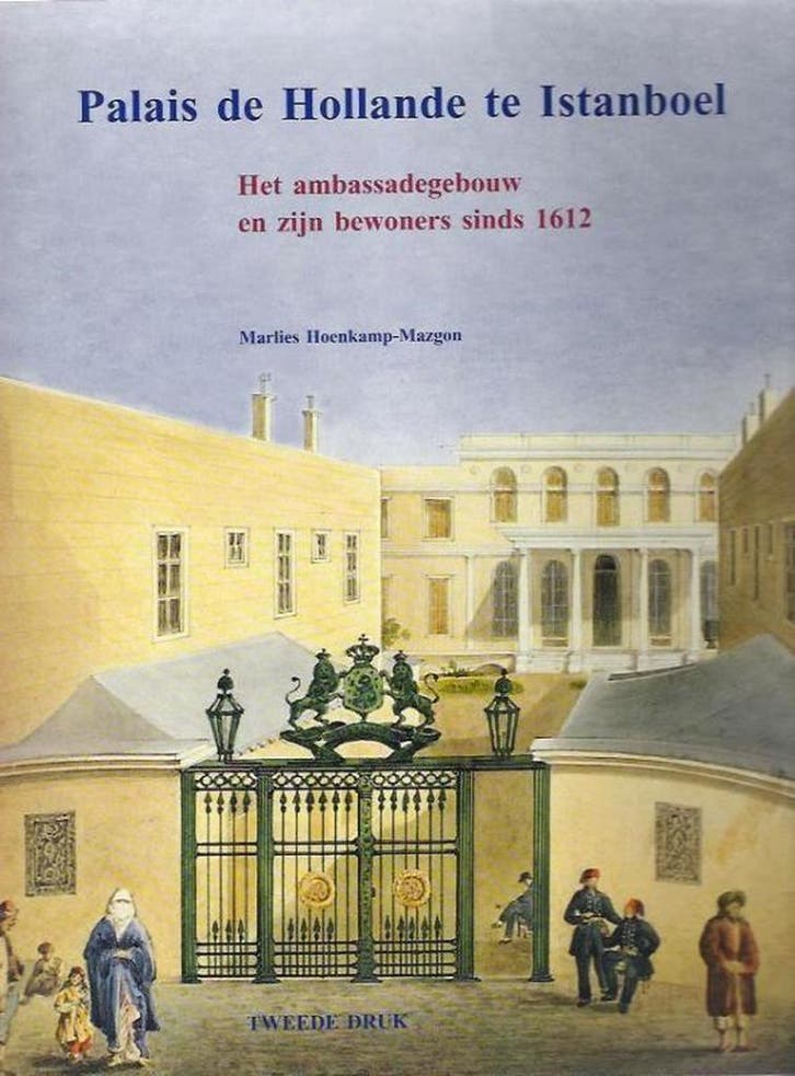 Palais de Hollande te Istanboel 9789490444013, Boeken, Politiek en Maatschappij, Gelezen, Verzenden