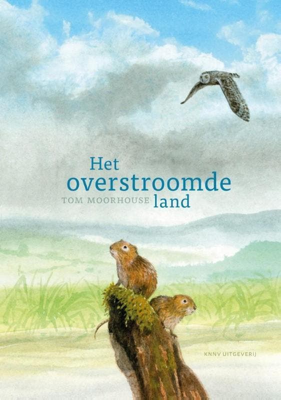 Het overstroomde land 9789050115636 Tom Moorhouse, Boeken, Kinderboeken | Jeugd | onder 10 jaar, Zo goed als nieuw, Verzenden