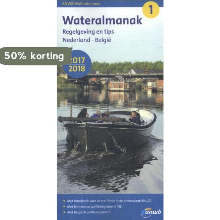 Regelgeving en tips / 2017/2018 / ANWB Wateralmanak / 1 ANWB, Boeken, Hobby en Vrije tijd, Zo goed als nieuw, Verzenden