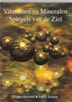 Vitaminen en Mineralen Spiegels van de ziel ? Deel 2, Boeken, Verzenden, Gelezen, Annet Schaap