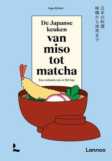 De Japanse keuken van miso tot matcha 9789020978544, Verzenden, Zo goed als nieuw, Inge Rylant