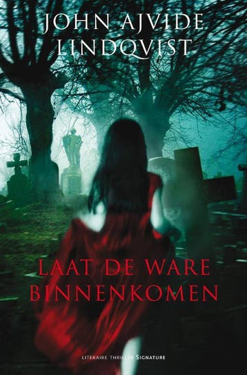Laat de ware binnenkomen 9789056721992 J.A. Lindqvist, Verzenden, Gelezen, J.A. Lindqvist