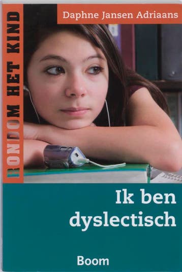Ik ben dyslectisch / Rondom het kind 9789085065821, Verzenden, Daphne Jansen Adriaans