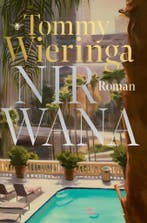 Nirwana 9789403132877 Tommy Wieringa, Verzenden, Tommy Wieringa