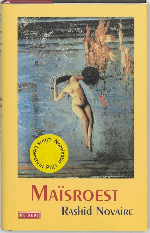 Maïsroest 9789052269603 R. Novaire, Livres, Romans, Envoi