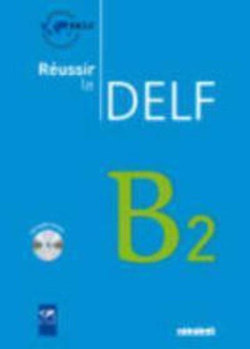 Réussir le DELF B2: livre + cd 9782278064502, Boeken, Verzenden, Gelezen, Aureliane Baptiste