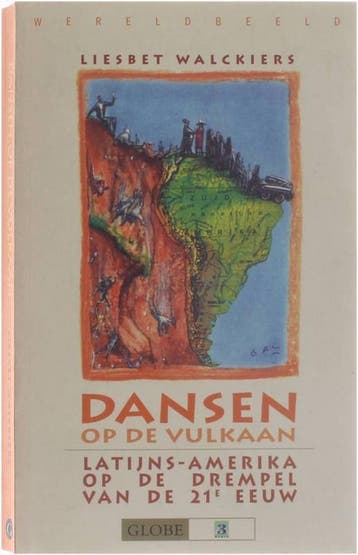 DANSEN OP DE VULKAAN - LATIJNS-AMERIKA OP DREMPEL 21 EEUW /, Boeken, Verzenden, Gelezen, Walckiers