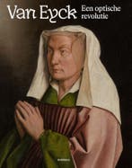 Van Eyck Een Optische Revolutie 9789463887335, Verzenden, Nieuw, Catherine Verleysen; Till-Holger Borchert; Jan Dumolyn; Maximiliaan Martens