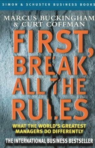 First, Break All the Rules 9780684861388 Marcus Buckingham, Verzenden, Marcus Buckingham