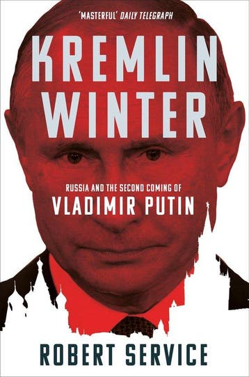Kremlin Winter Russia and the Second Coming of Vladimir, Verzenden, Robert Service