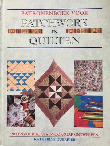 Patronenboek voor patchwork en quilten 9789061136606, Verzenden, Zo goed als nieuw, Guerrier