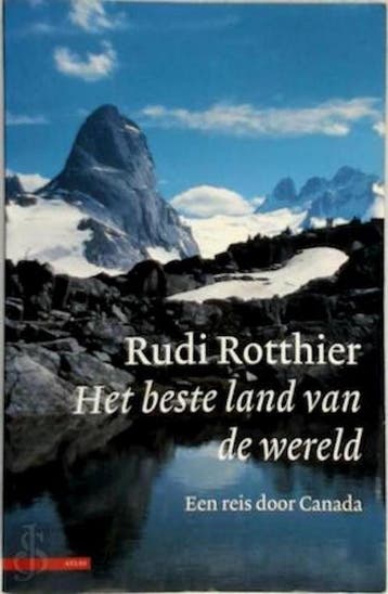 Het beste land van de wereld 9789045002262 Rudie Rotthier, Boeken, Reisverhalen, Verzenden, Zo goed als nieuw, Rudie Rotthier