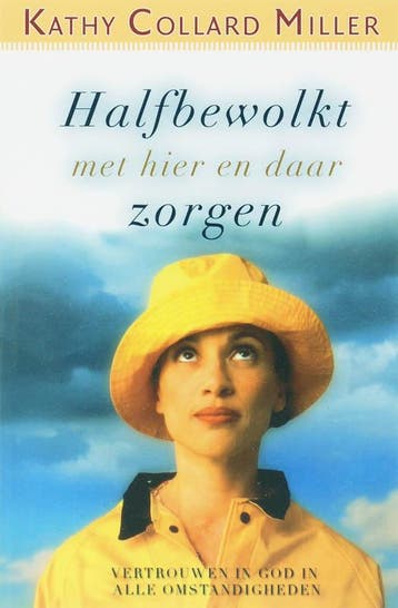 Half bewolkt met hier en daar zorgen / Pastoraat &, Verzenden, K. Collard Miller