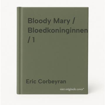 Bloody Mary / Bloedkoninginnen / 1 9789463947435, Verzenden, Zo goed als nieuw, Eric Corbeyran