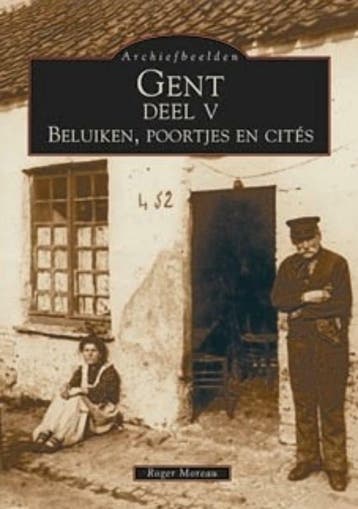 Gent / 5 / Archiefbeelden / 5 9789076684345 R. Moreau, Verzenden, Zo goed als nieuw, R. Moreau