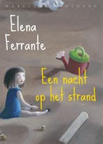 Een nacht op het strand 9789028427075 Elena Ferrante, Boeken, Verzenden, Gelezen, Elena Ferrante