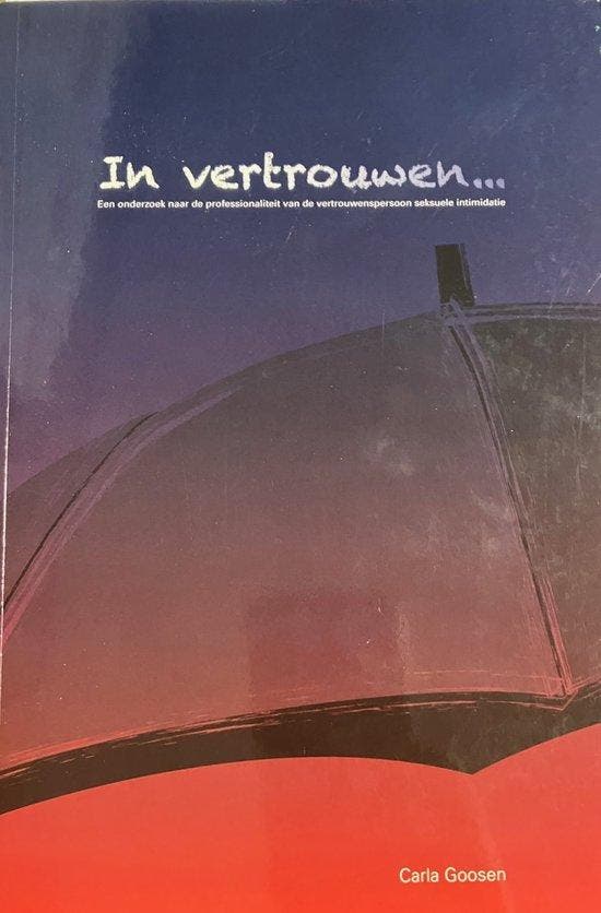 In vertrouwen... 9789081830300 Carla Goosen, Livres, Psychologie, Envoi