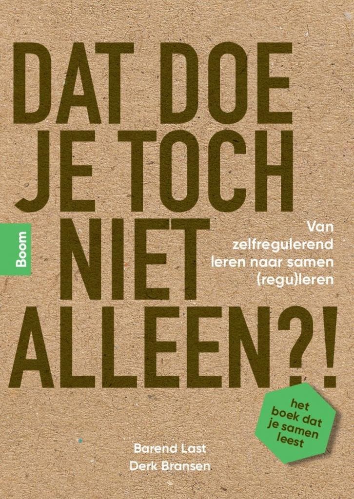 Dat doe je toch niet alleen?! 9789024467457 Barend Last, Boeken, Studieboeken en Cursussen, Zo goed als nieuw, Verzenden
