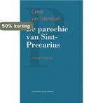 De parochie van Sint-Precarius / Huizinga-lezing / 2012, Verzenden, Geert van Istendael
