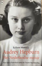 Audrey Hepburn Het Nederlandse meisje 9789044359985, Verzenden, Robert Matzen