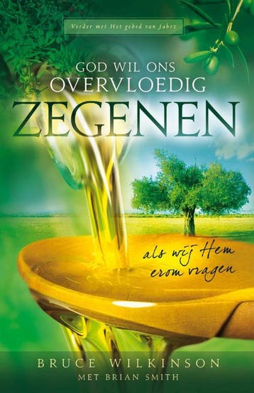 God wil ons overvloedig zegenen 9789060675403, Verzenden, Zo goed als nieuw, Bruce Wilkinson