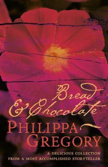 Bread & Chocolate 9780007145898 Philippa Gregory, Verzenden, Gelezen, Philippa Gregory