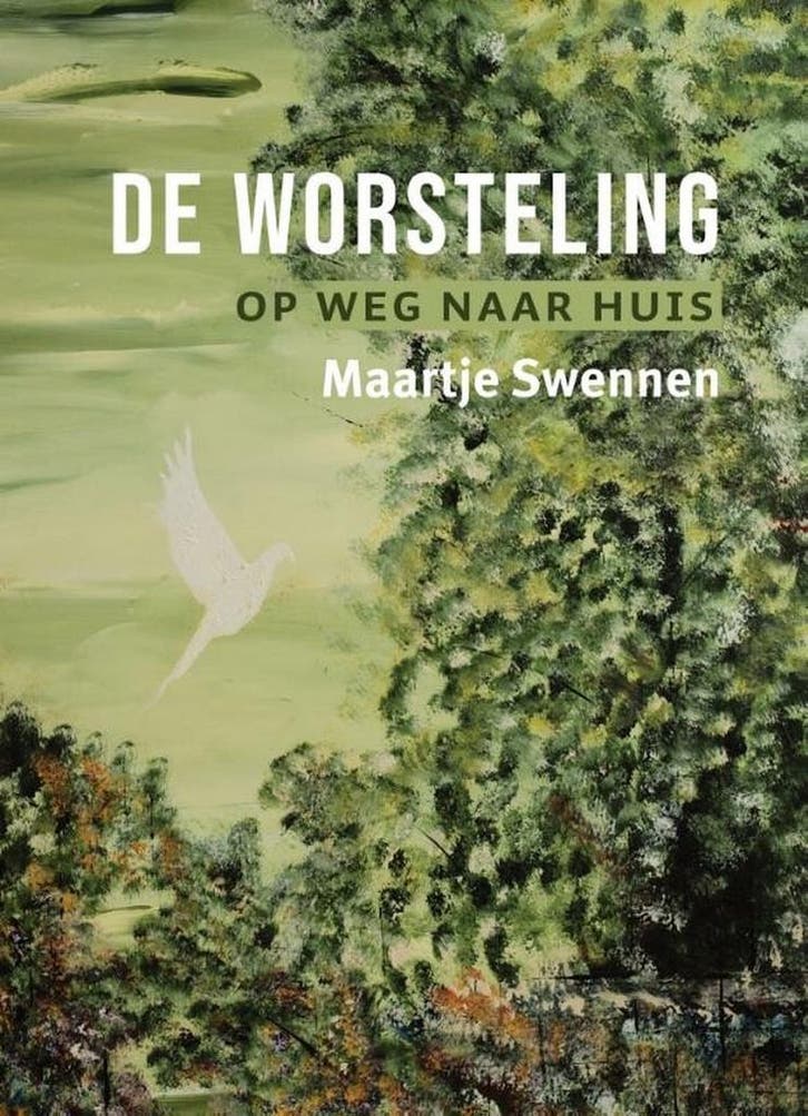De worsteling 9789493175945 Maartje Swennen, Livres, Ésotérisme & Spiritualité, Envoi