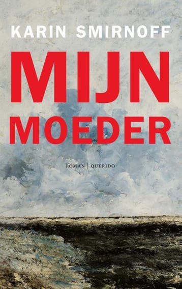 Mijn moeder / Jana Kippo-trilogie / 2 9789021464312, Verzenden, Karin Smirnoff