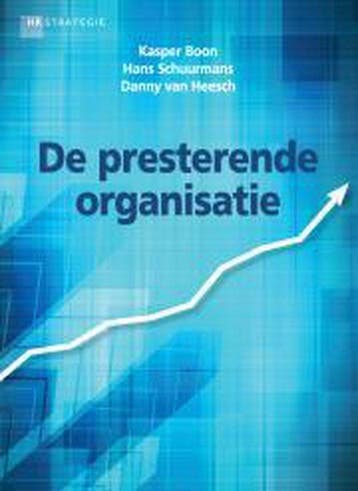 De presterende organisatie 9789058834171 Danny van Heesch, Verzenden, Zo goed als nieuw, Danny van Heesch
