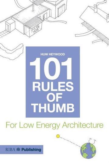 101 Rules of Thumb for Low Energy Architecture 9781859464816, Verzenden, Huw Heywood