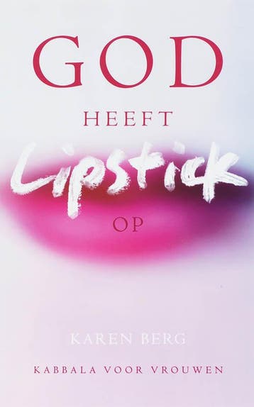 God heeft lipstick op 9789025957650 Karen Berg, Verzenden, Gelezen, Karen Berg