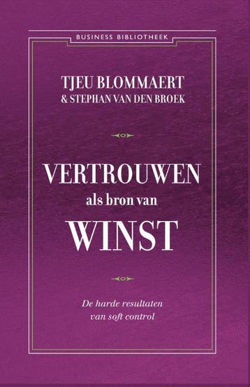 Vertrouwen als bron van winst / Business bibliotheek, Verzenden, Tjeu Blommaert