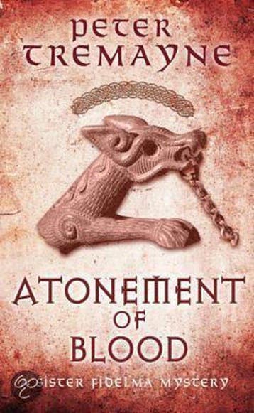 Atonement of Blood (Sister Fidelma Mysteries Book 24), Verzenden, Gelezen, Peter Tremayne