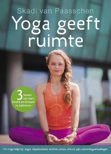 Yoga geeft ruimte 9789021557977 Skadi van Paasschen, Verzenden, Gelezen, Skadi van Paasschen