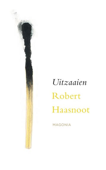 Uitzaaien 9789492241887 Robert Haasnoot, Verzenden, Zo goed als nieuw, Robert Haasnoot