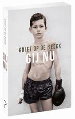 Gij nu 9789044637922 Griet Op de Beeck, Verzenden, Gelezen, Griet Op de Beeck