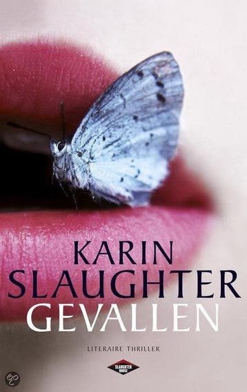 Gevallen 9789023491897 Karin Slaughter, Verzenden, Zo goed als nieuw, Karin Slaughter