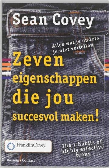 Zeven eigenschappen die jou succesvol maken! / Persoonlijke, Verzenden, Gelezen, Sean Covey