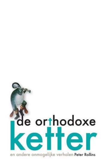 De orthodoxe ketter en andere onmogelijke verhalen, Verzenden, Peter Rollins