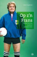 Op zn Frans 9789077740538 André Hoogeboom, Verzenden, Zo goed als nieuw, André Hoogeboom