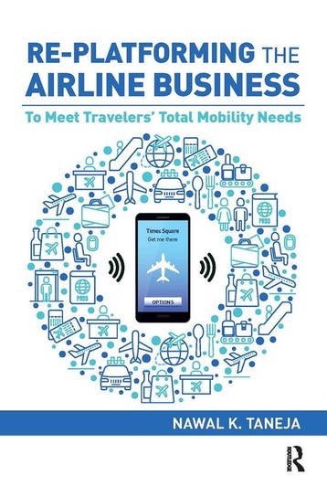 Re-platforming the Airline Business 9781138368675, Boeken, Verzenden, Zo goed als nieuw, Nawal K. Taneja