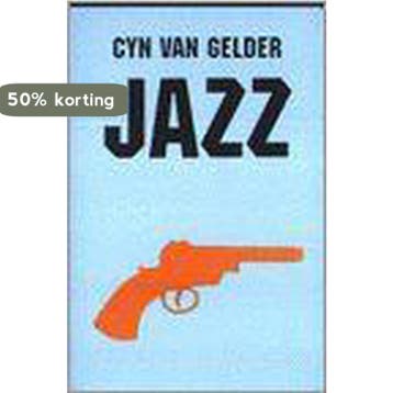 Jazz / Moordvrouw / 2 9789074734127 Cherie van Gelder, Verzenden, Cherie van Gelder