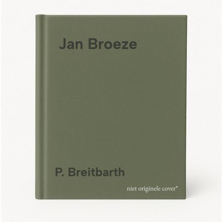 Jan Broeze 9789071610004 P. Breitbarth, Boeken, Kunst en Cultuur | Beeldend, Gelezen, Verzenden